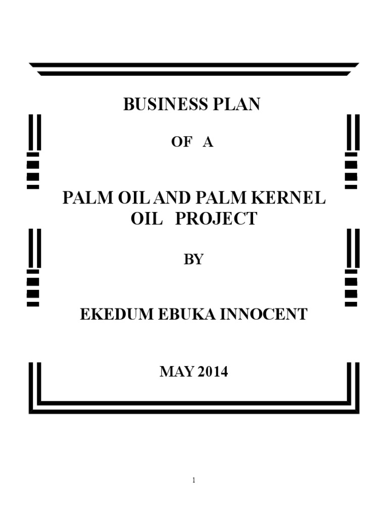 A BUSINESS PROPOSAL ON THE Palm Oil PDF Expense Business