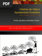 Historia de Vida e Ajustamento Evolutivo