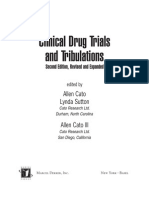 Clinical Drug Trials and Tribulations 