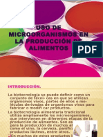 Uso de Microorganismos en La Producción de Alimentos