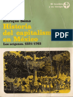 Enrique Semo. Historia Del Capitalismo en México. Los Orígenes 1521-1763