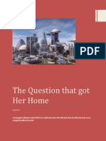 The Question That Got Her Home: Logline