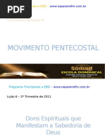 Lição 6 - Dons Espirituais Que Manifestam a Sabedoria de Deus