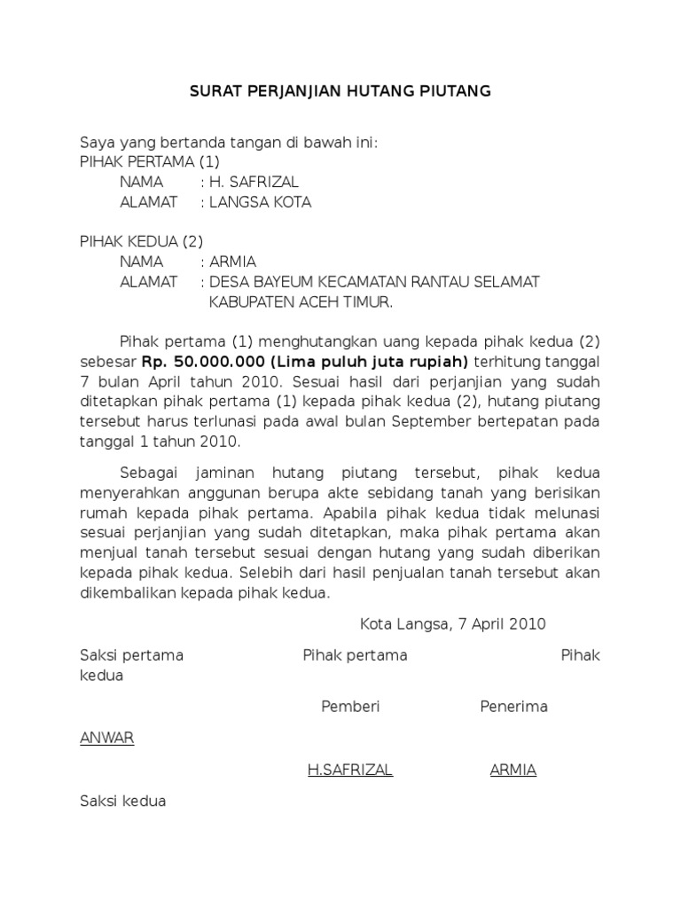 Surat Pernyataan Hutang Piutang Jadi anda bisa membuat surat perjanjian atas nama sendiri dan untuk keperluan anda sendiri.
