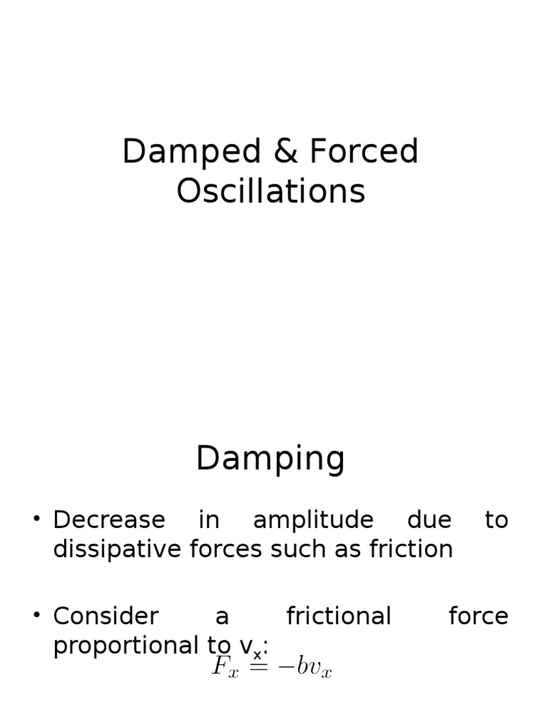 Lecture 44 - Damped and Forced Oscillations | PDF