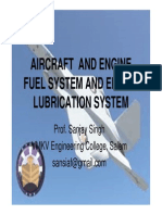 Aircraft and Engine Fuel System and Engine Lubrication System