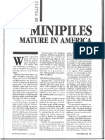 Minipiles Mature in America