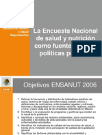 La Encuesta Nacional de Salud y Nutrición Como Fuente para Las Políticas Públicas