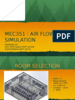 Mec351: Air Flow Simulation: Prepared By: Nur Fatin Najiah Binti Azhar Nursyameera Binti Jaffri