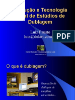 Evolução e Tecnologia Atual de Estúdios de Dublagem