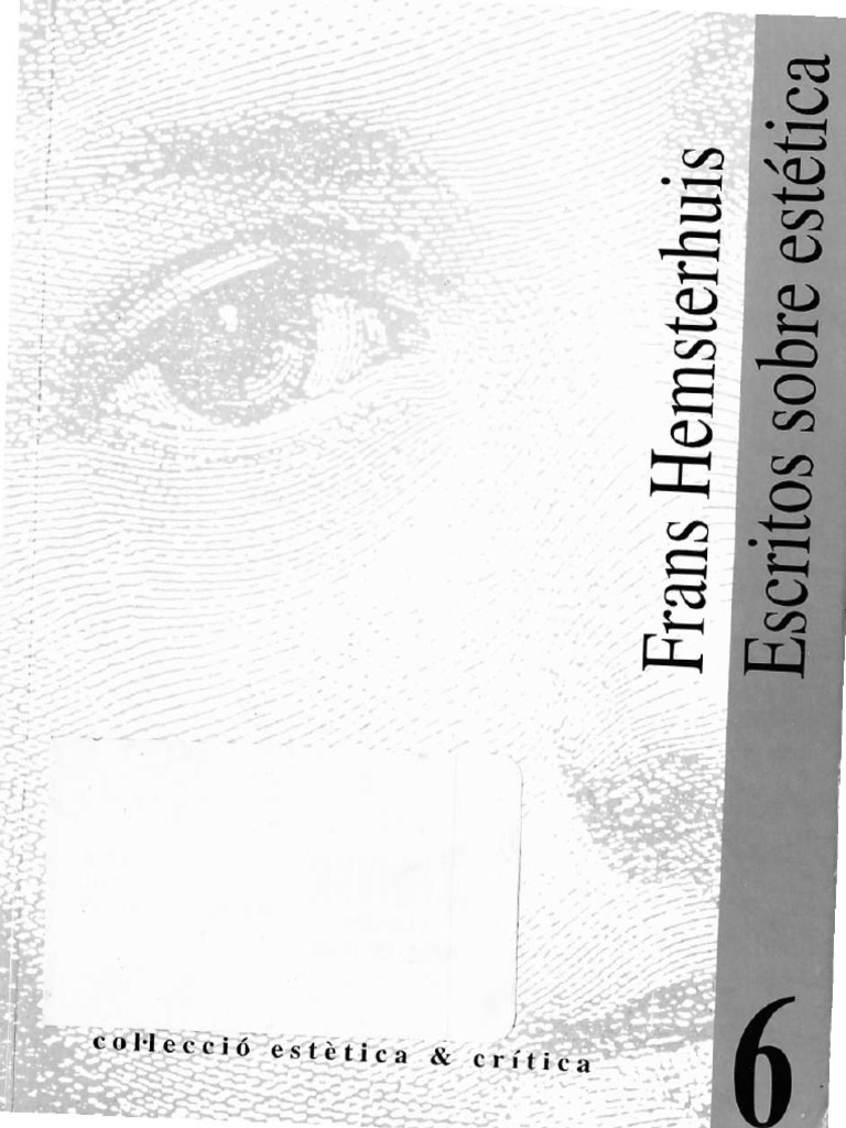Frans Hermsterhuis - Escritos Sobre Estetica | PDF | Science | Ciencia  filosÃ³fica