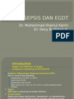Sepsis Dan Egdt: Dr. Muhammad Ilhamul Karim Dr. Deny Budiman H