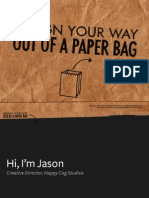 Design Your Way Out of a Paper Bag