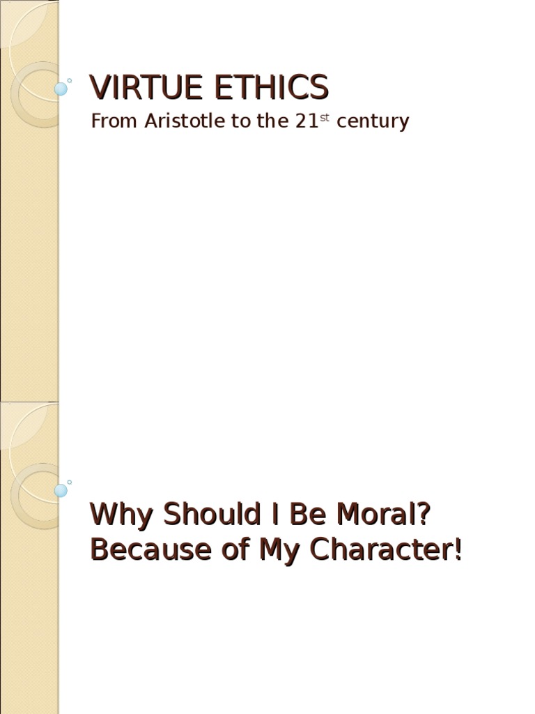 Understanding Virtue Ethics Today | PDF | Virtue Ethics | Courage
