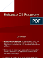 Enhance Oil Recovery