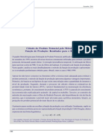 Cálculo Do Produto Potencial Pelo Método Da Função de Produção: Resultados para o Brasil