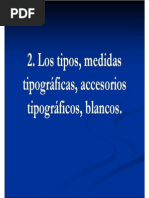 Los tipos, medidas y accesorios 