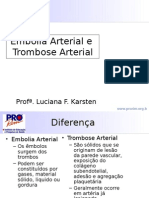 Embolia Arterial e Trombose Arterial