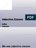 Adjective Clauses Who Whom Which That Whose When Where
