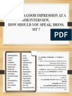 To Make A Good Impression at A Job Interview, How Should You Speak, Dress, Sit ?