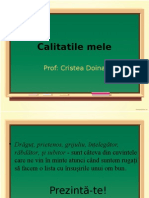 Calitatile Mele.