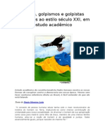 Golpes, Mídia, Golpismos e Golpistas Adaptados Ao Século XXI