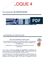 Certificado Electrónico BLOQUE 4 Autoridades de Certificación