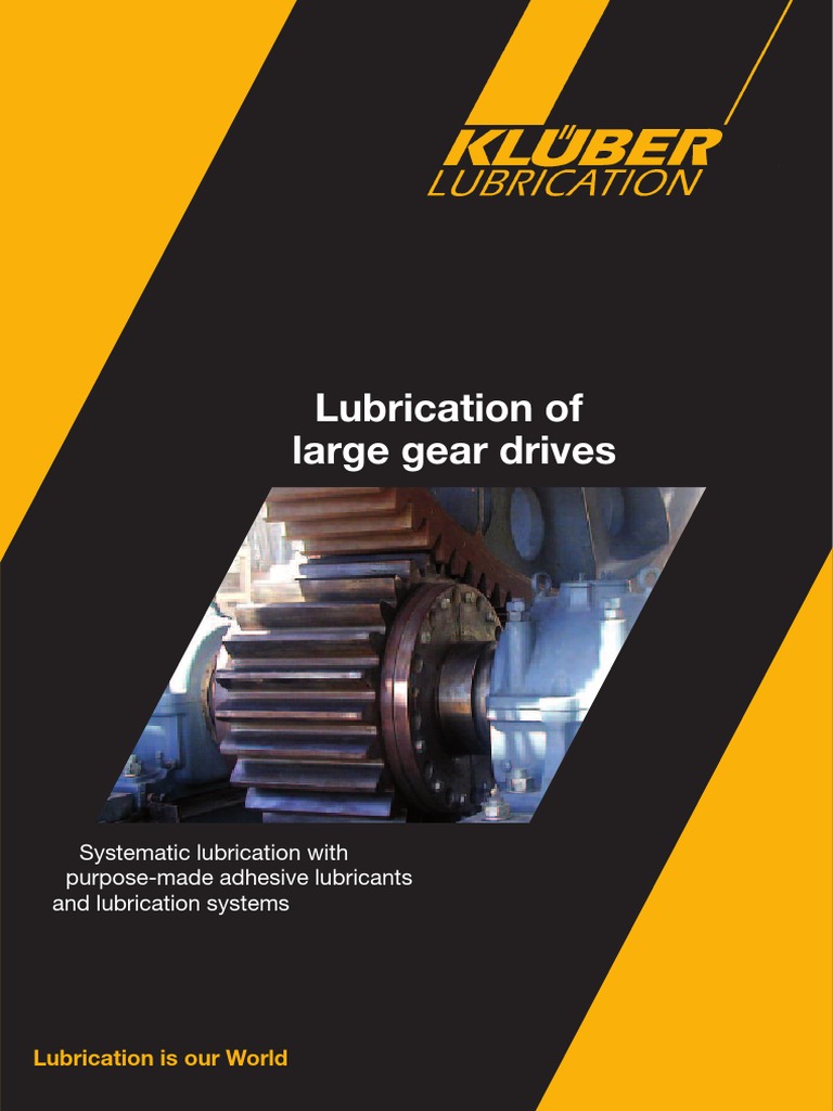Lubrication of Large Gear Drives | PDF | Gear | Motor Oil