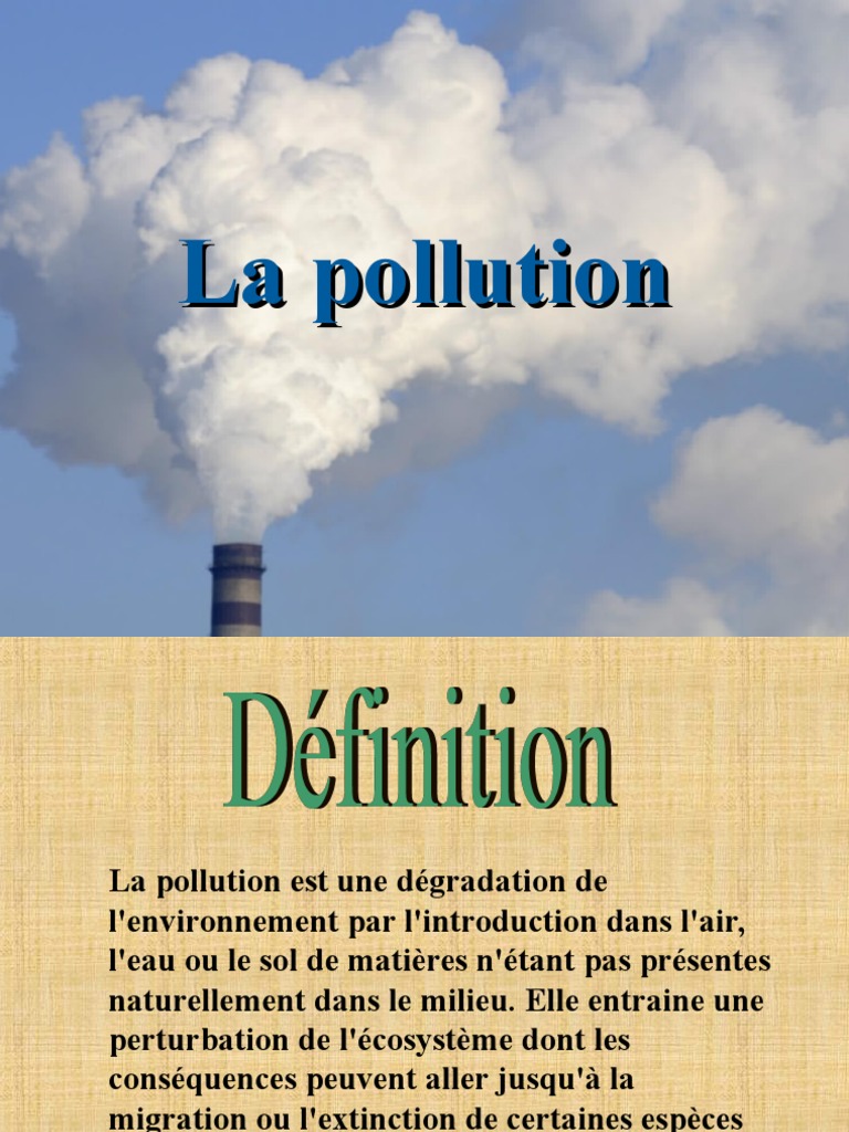 La pollution.ppt | la pollution | Environnement naturel