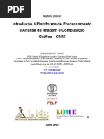 Introdução à Plataforma de Processamento e Análise de Imagem e Computação Gráfica - CMIS