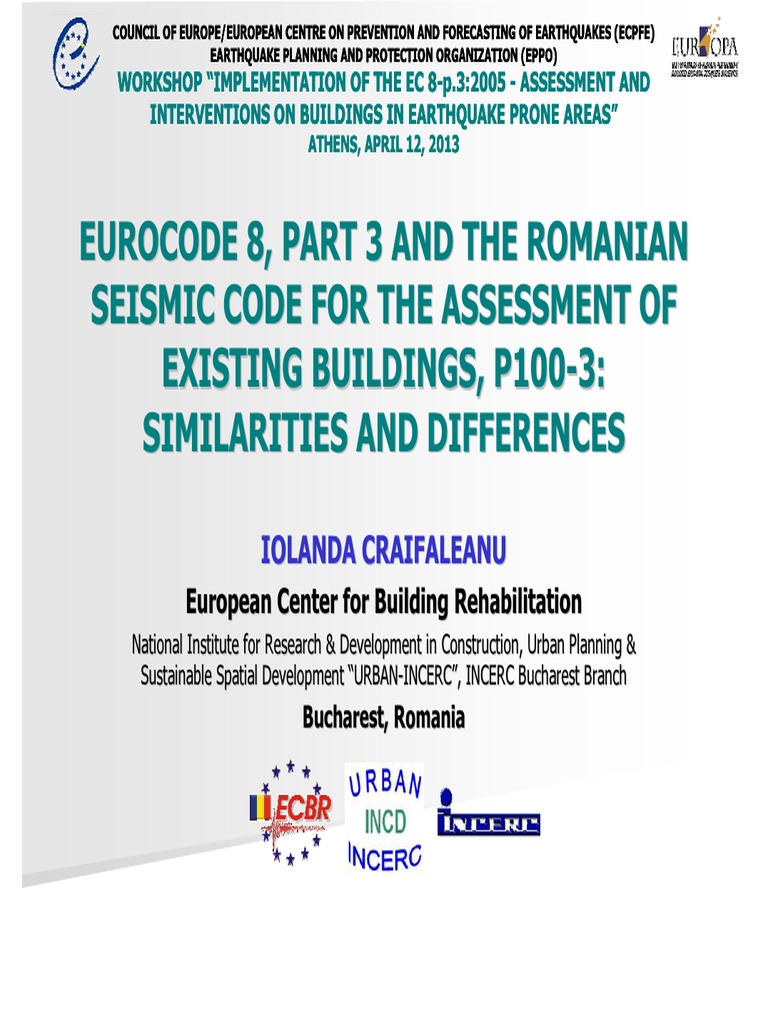 Eurocode 8, Part 3 and The Romanian Seismic Code For The Assessment of ...