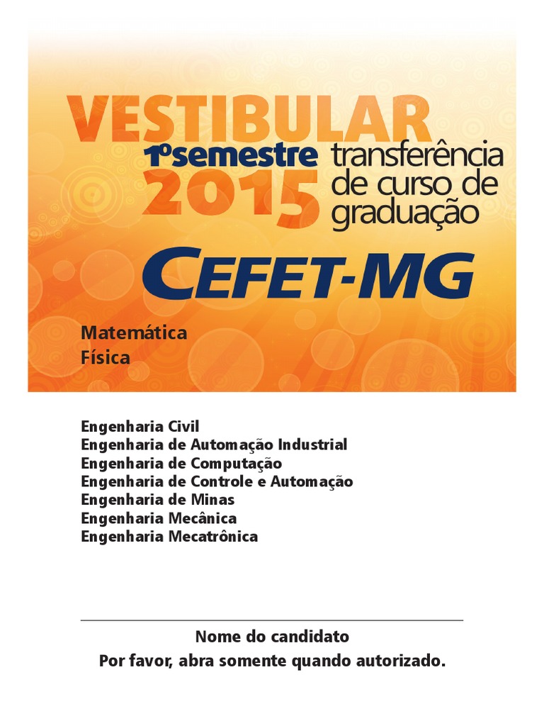 Provas de Matemática e Física - CEFET-MG 2015 | PDF | Lente (ótica ...