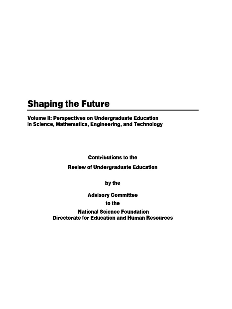 Shaping The Future Ii National Science Foundation Academia