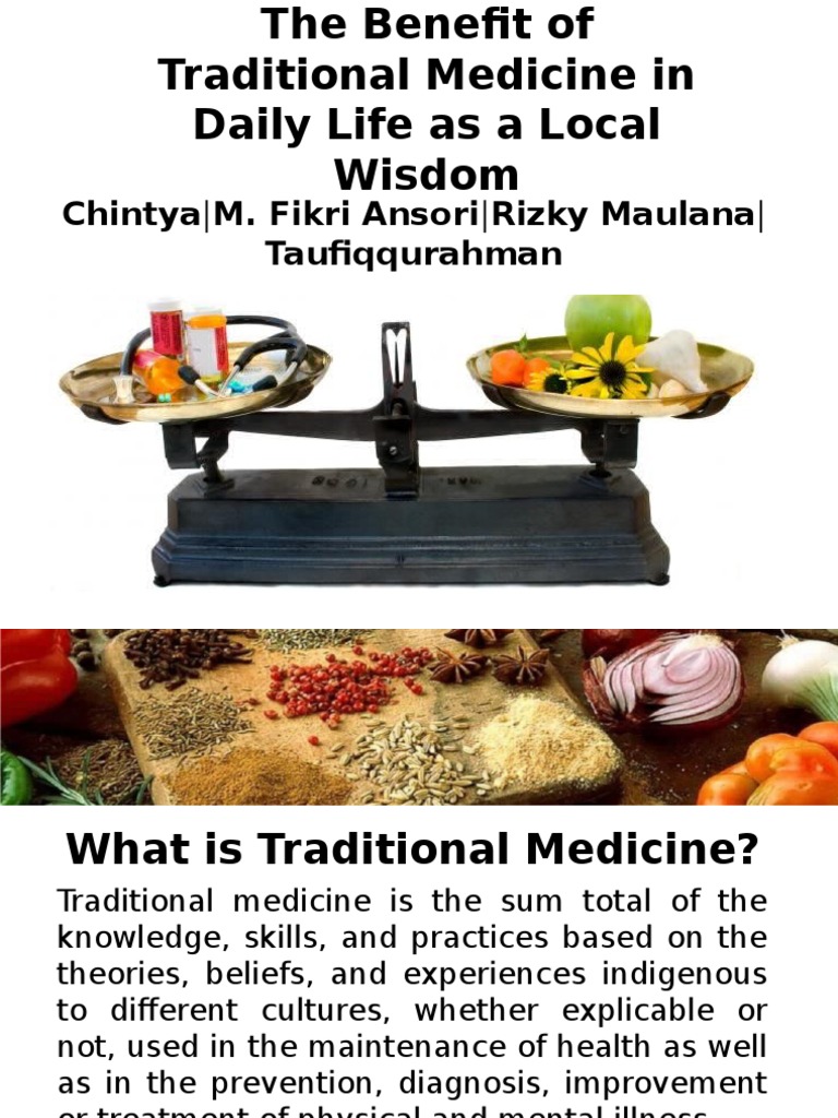 The Benefit of Traditional Medicine in Daily Life | PDF | Wellness ...
