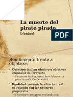 La Muerte Del Pirate Pirado