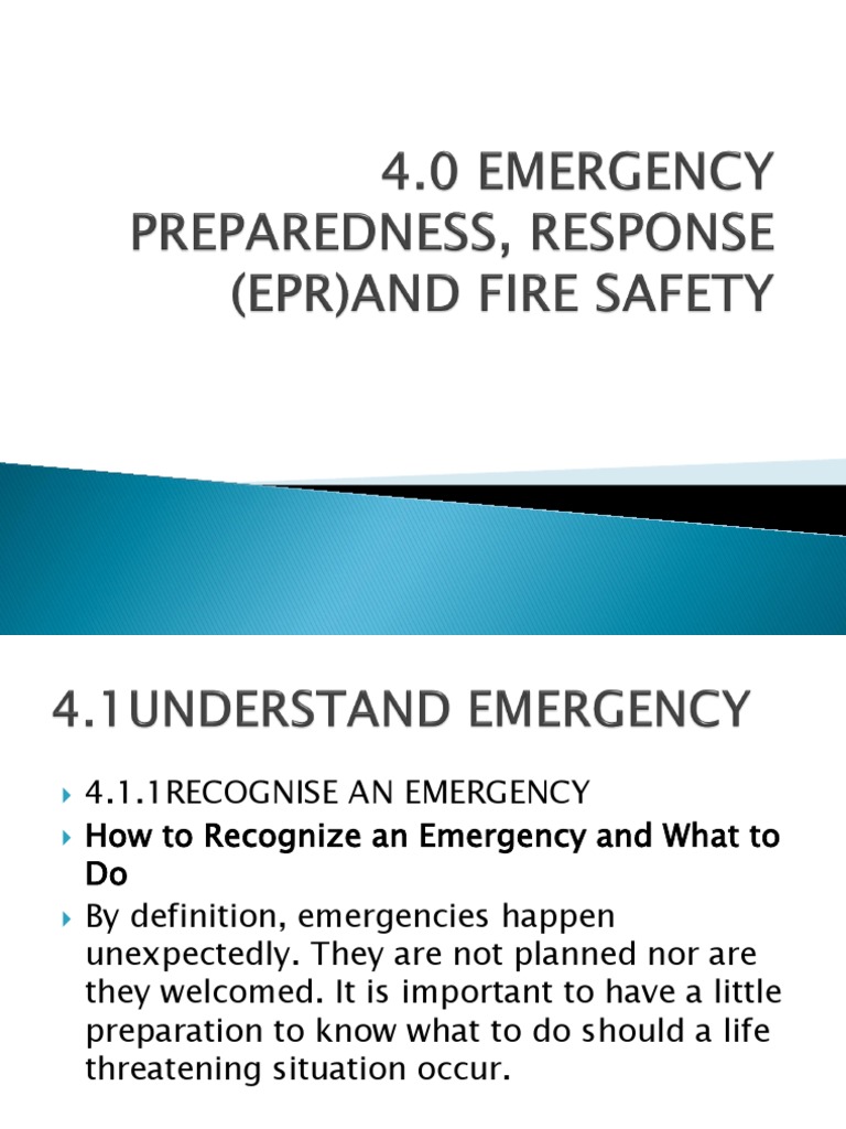 OSHA CHAPTER 4 Emergency Preparedness, Reponeses (EPR) and Fire Safety