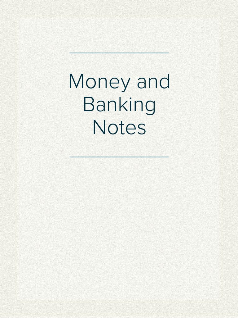 Money and Banking Notes PDF
