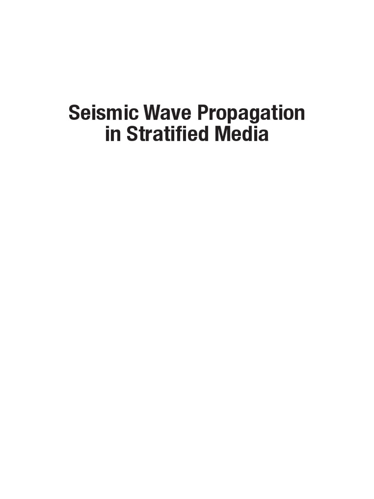 Seismic Wave Propagation in Stratified Media | PDF