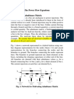 The Power Flow Equations 1.0 The Admittance Matrix: Current Injections at A Bus Are Analogous To Power Injections. The