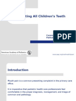 Protecting All Children's Teeth: Common Oral Pathology