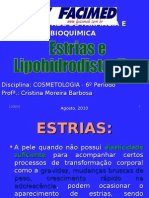 Aula 4 - ESTRIAS E LIPOHIDRODISTROFIAS