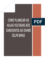 Dar Aulas para Preparatório Do Celpebras