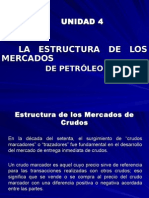 1345963021.TEMA 4 La Estructura de Los Mercados de Petroleo y GNL