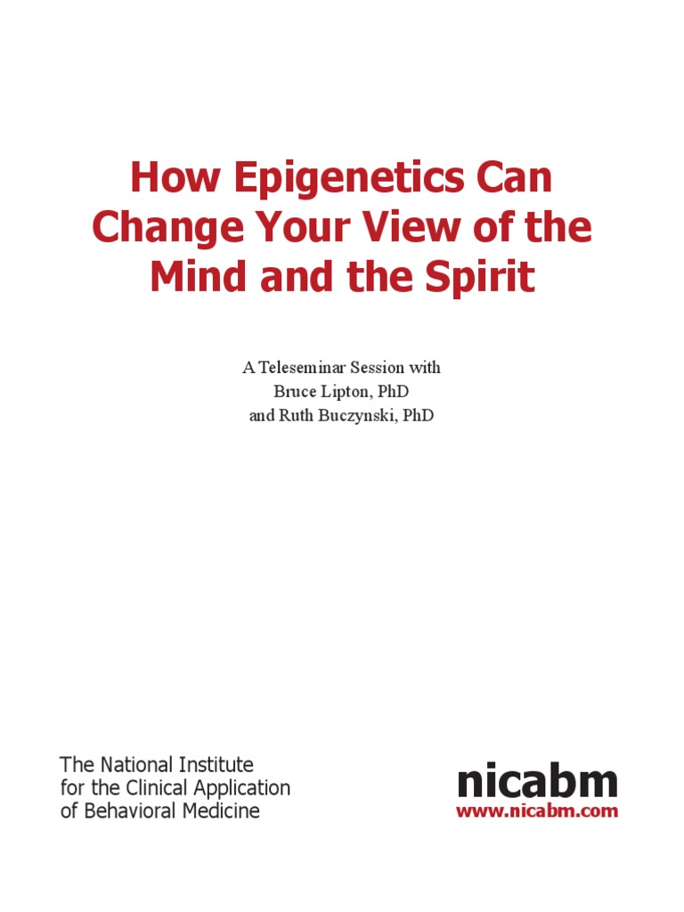 Epigenetics: Mind and Healing Insights | PDF | Placebo | Genetics