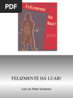 Felizmente Há Luar   