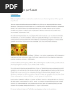 A Cura Pelos Perfumes