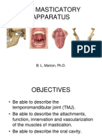 The Masticatory Apparatus: B. L. Manion, PH.D