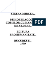 Mircea Stefan - Psihopedagogia Copiilor Cu Handicap de Vedere