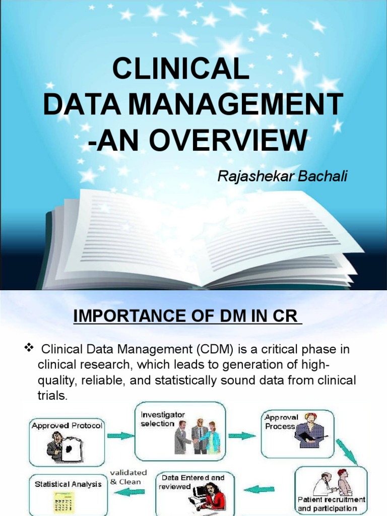 Clinical Data Management - An Overview: Rajashekar Bachali | PDF