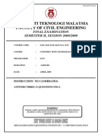 Universiti Teknologi Malaysia Faculty of Civil Engineering: Final Examination SEMESTER II, SESSION 2008/2009